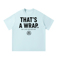 That's a Wrap-Unisex Oversized T-Shirt