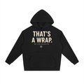 That's a Wrap: Cream- Essential Heavyweight Drop-Shoulder Hoodie